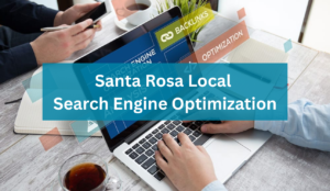 Santa Rosa Local Search Engine Optimization