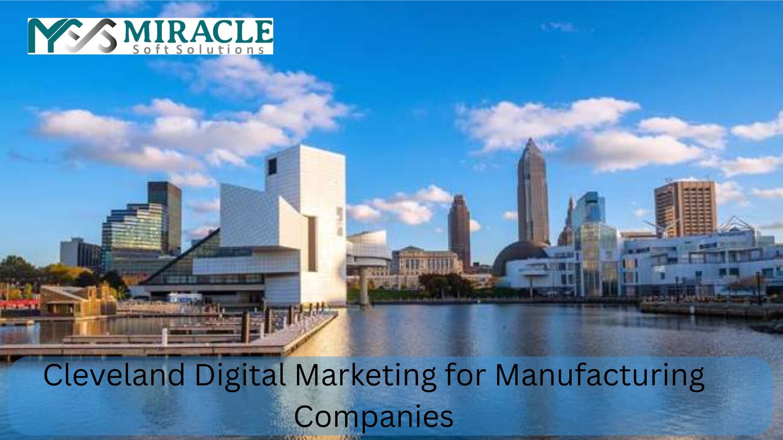 Cleveland Digital Marketing for Manufacturing Companies