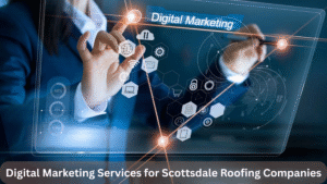 Digital Marketing Services for Scottsdale Roofing Companies (2)