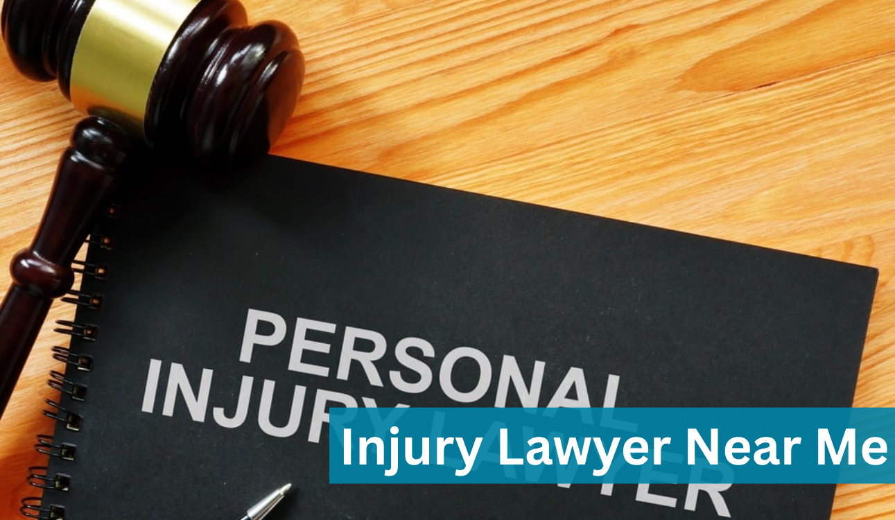 Injury Lawyer Near Me