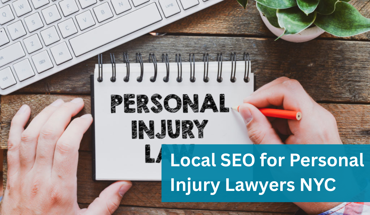 Local SEO for Personal Injury Lawyers NYC