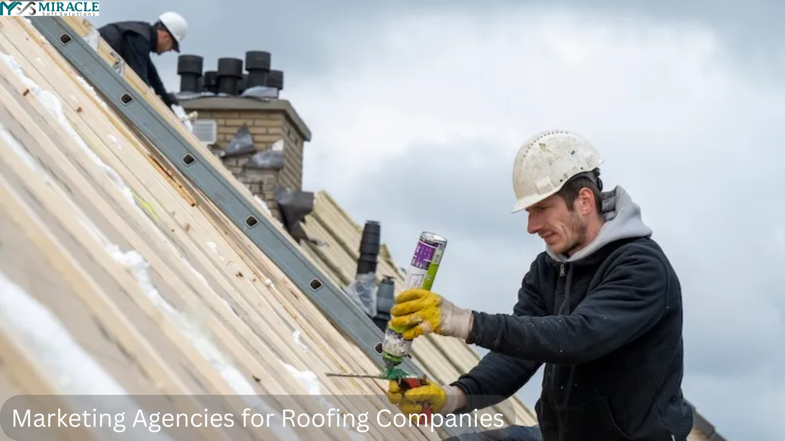 Marketing Agencies for Roofing Companies